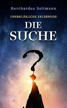 E-Book (epub) Die Suche von Burchardus Soltmann