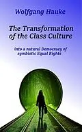 E-Book (epub) The Transformation of the Class Culture von Wolfgang Hauke