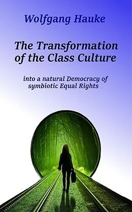 E-Book (epub) The Transformation of the Class Culture von Wolfgang Hauke