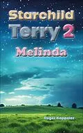 E-Book (epub) Starchild Terry 2 - Melinda von Roger Kappeler
