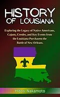 E-Book (epub) History of Louisiana von Hitori-Nakamoto