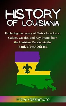 E-Book (epub) History of Louisiana von Hitori-Nakamoto