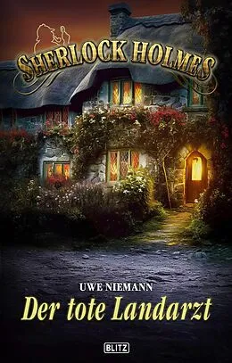 E-Book (epub) Sherlock Holmes - Neue Fälle 53: Der tote Landarzt von Uwe Niemann
