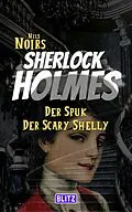 E-Book (epub) Der Spuk der Scary Shelly (Nils Noirs Sherlock Holmes 16) von Nils Noir