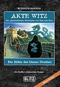 E-Book (epub) Akte Witz - Folge 2: Die Höhle des blauen Drachen von Rudolph Kremer