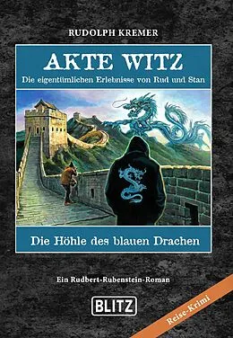 E-Book (epub) Akte Witz - Folge 2: Die Höhle des blauen Drachen von Rudolph Kremer