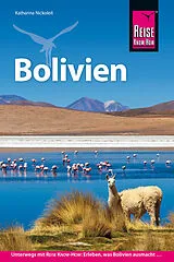 Kartonierter Einband Reise Know-How Reiseführer Bolivien von Katharina Nickoleit