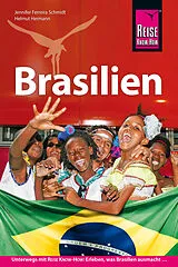 Kartonierter Einband Reise Know-How Reiseführer Brasilien von Jennifer Ferreira-Schmidt, Helmut Hermann