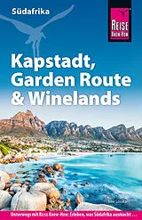 Kartonierter Einband Reise Know-How Reiseführer Südafrika  Kapstadt, Garden Route & Winelands von Elke Losskarn