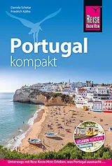 Kartonierter Einband (Kt) Reise Know-How Reiseführer Portugal kompakt von Daniela Schetar, Friedrich Köthe