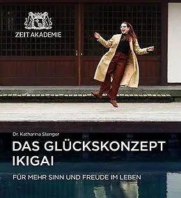 E-Book (epub) Das Glückskonzept Ikigai von Katharina Stenger