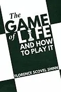 E-Book (epub) The Game of Life and How to Play it von Florence Scovel Shinn