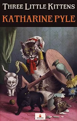 E-Book (epub) Three Little Kittens von Katharine Pyle