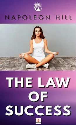 E-Book (epub) The Law of Success von Napoleon Hill