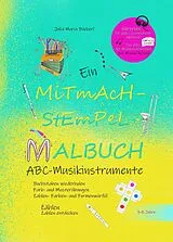 E-Book (pdf) Ein Mitmach-Stempel-Malbuch von Julia Maria Bücherl, Jonas Bücherl, Manuel Reischl Kindermusik