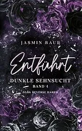 E-Book (epub) Entführt (Band 4) von Jasmin Baur