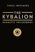 E-Book (epub) The Kybalion von Three Initiates