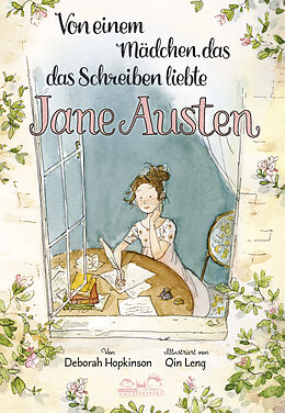 Fester Einband Von einem Mädchen, das das Schreiben liebte. Jane Austen von Deborah Hopkinson