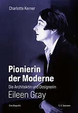 Fester Einband Pionierin der Moderne von Charlotte Kerner