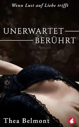 E-Book (epub) Unerwartet berührt von Thea Belmont