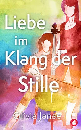 E-Book (epub) Liebe im Klang der Stille von Olivia Janae