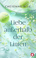 E-Book (epub) Liebe außerhalb der Linien von Cheyenne Blue