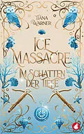 E-Book (epub) Ice Massacre von Tiana Warner