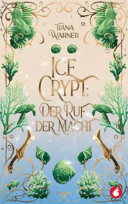 E-Book (epub) Ice Crypt von Tiana Warner