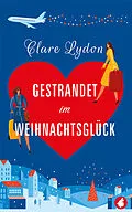 E-Book (epub) Gestrandet im Weihnachtsglück von Clare Lydon