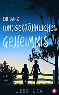E-Book (epub) Ein ganz (un)gewöhnliches Geheimnis von Jess Lea