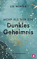 E-Book (epub) Mehr als nur ein dunkles Geheimnis von Lee Winter