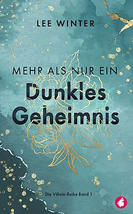 E-Book (epub) Mehr als nur ein dunkles Geheimnis von Lee Winter
