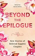 E-Book (epub) Beyond the Epilogue von E. J. Noyes, Quinn Ivins, Charley Clarke