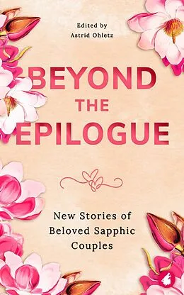 E-Book (epub) Beyond the Epilogue von E. J. Noyes, Quinn Ivins, Charley Clarke