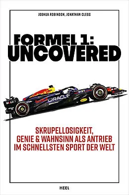 E-Book (epub) Formel 1: Uncovered von Joshua Robinson, Jonathan Clegg