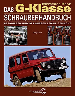 E-Book (epub) Das Mercedes-Benz G-Klasse Schrauberhandbuch von Jörg Sand