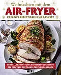 E-Book (epub) Weihnachten mit dem Air-Fryer von Antje Watermann