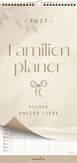Spiralbindung Alltag voller Liebe 2027 Familienplaner von Bolanz Verlag