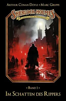E-Book (epub) Sherlock Holmes Band 01 - Im Schatten des Rippers von Marc Gruppe, Stephan Bosenius