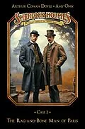 E-Book (epub) Sherlock Holmes Case 02: The Rag-and-Bone Man of Paris von Marc Gruppe, Stephan Bosenius
