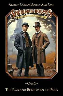 E-Book (epub) Sherlock Holmes Case 02: The Rag-and-Bone Man of Paris von Marc Gruppe, Stephan Bosenius