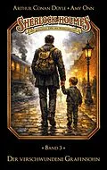 E-Book (epub) Sherlock Holmes Band 03 - Der verschwundene Grafensohn von Marc Gruppe, Stephan Bosenius