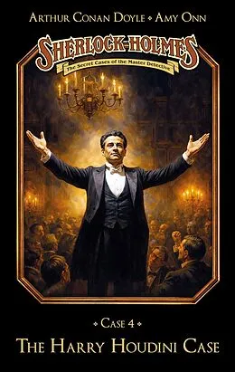 E-Book (epub) Sherlock Holmes Case 04: The Harry Houdini Case von Marc Gruppe, Stephan Bosenius