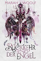 Fester Einband Rückkehr der Engel (Extended Version) von Marah Woolf
