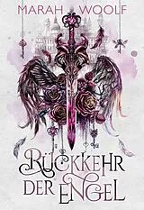 Fester Einband Rückkehr der Engel (Extended Version) von Marah Woolf