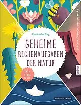 Fester Einband Geheime Rechenaufgaben der Natur von Franziska Frey