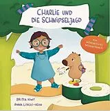 Fester Einband Charlie und die Schnipseljagd von Britta Kiwit