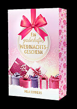 Kartonierter Einband Ein zauberhaftes Weihnachtsgeschenk von Mila Summers
