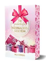 Kartonierter Einband Ein zauberhaftes Weihnachtsgeschenk von Mila Summers