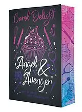 Kartonierter Einband Angel & Avenger von Carol Delight